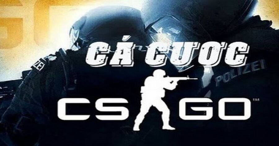Giới thiệu cá cược CSGO là gì